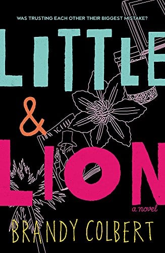 Angie Thomas Recommends: Little & Lion by Brandy Colbert