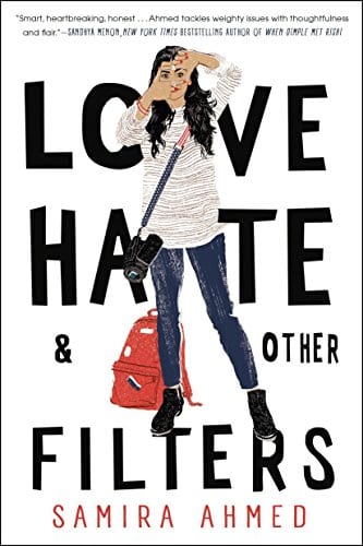 Angie Thomas Recommends: Love, Hate, & Other Filters by Samira Ahmed