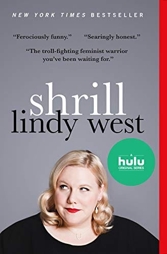 Feminist Writers: Shrill by Lindy West

