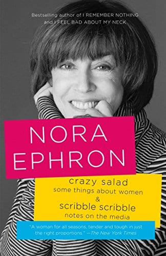 Feminist Writers: Crazy Salad & Scribble Scribble by Nora Eprhon