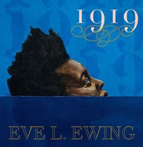 1919 by Even Ewing - New Poetry June 11 2019