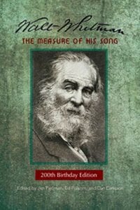 New Poetry June 4, 2019 - Walt Whitman: The Measure of His Song