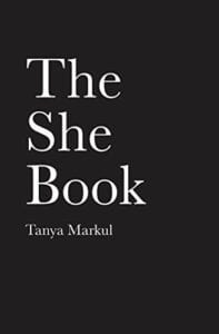 New Poetry June 4, 2019 - The She Book by Tanya Markul