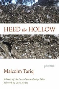 Poetry - Heed the Hollow Malcolm Tariq