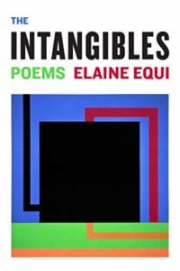 Poetry - The Intangibles Elaine Equi