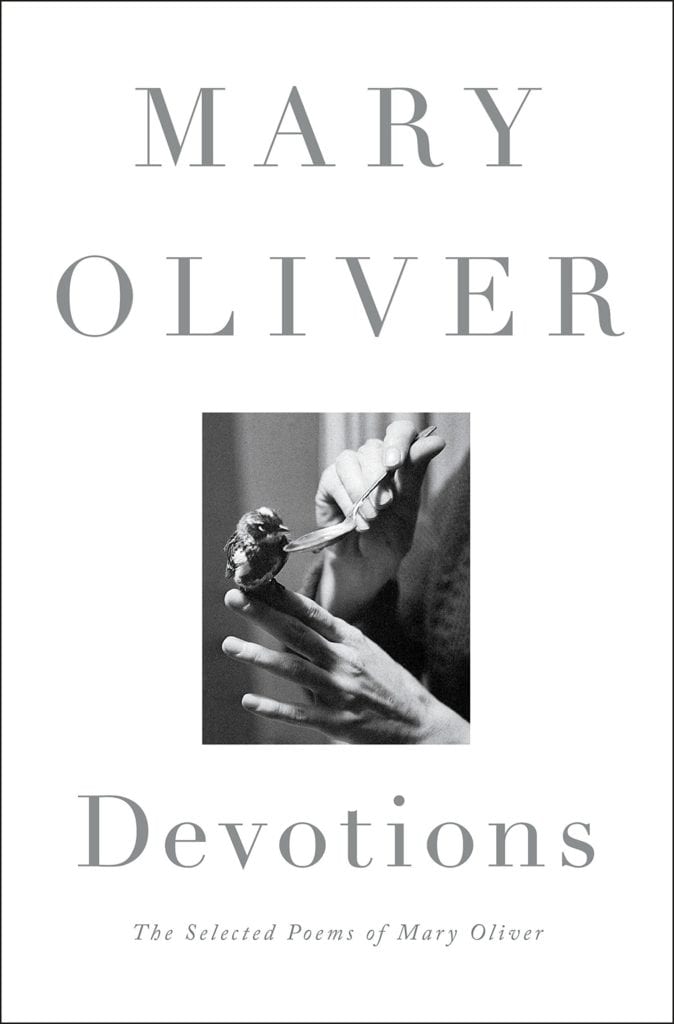Devotions - Mary Oliver