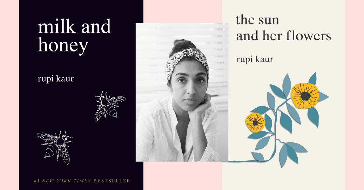 Of Rupi Kaur S Best Poems Little Infinite