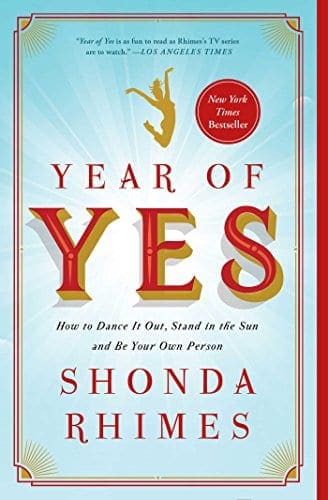 Year of Yes, by Shonda Rhimes