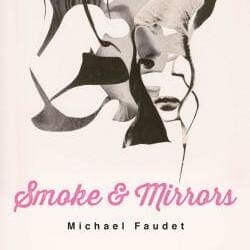 smoke and mirrors