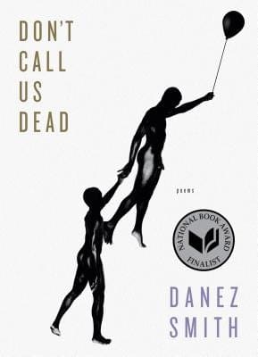 Dont-Call-Us-Dead-Danez-Smith