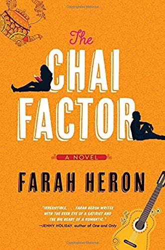 Romance Novel
The Chai Factor by Farah Heron