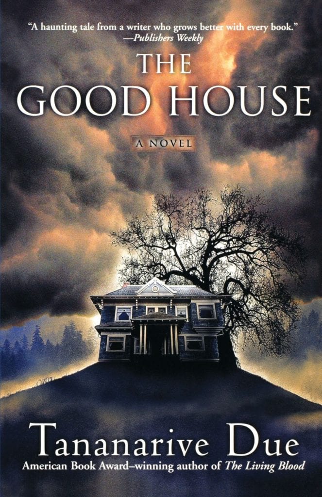 The Good House, by Tananarive Due