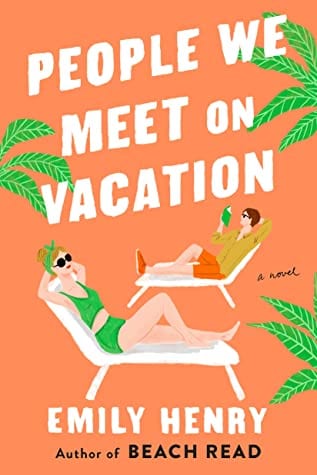 The people we meet on vacation - romantic comedy