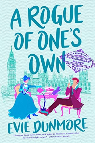 A Rogue of One's Own, by Evie Dunmore - Historical Fiction