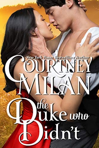 Courtney Milan Romance Novel - The Duke Who Didn't