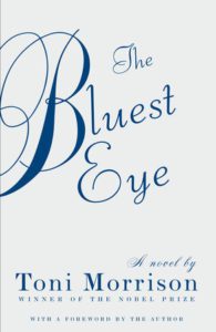 Banned Books Week - The Bluest Eye, by Toni Morrison