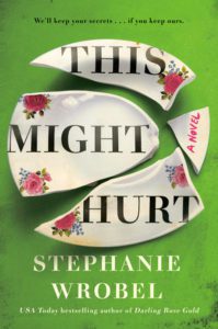 This Might Hurt by Stephanie Wrobel
