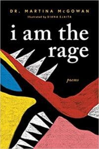 I Am the Rage: A Black Poetry Collection, by Martina McGowan