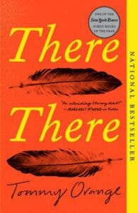 There There, by Tommy Orange