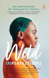 Wild Imperfections: A Womanist Anthology of Poems by Natalie Molebatsi