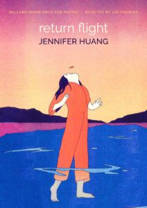 New Poetry Releases - Return Flight, by Jennifer Haung