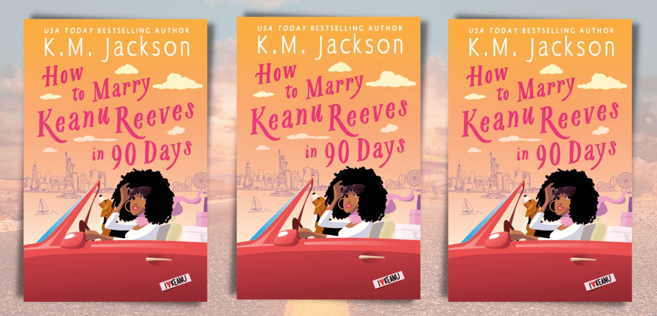 How to Marry Keanu Reeves in 90 Days