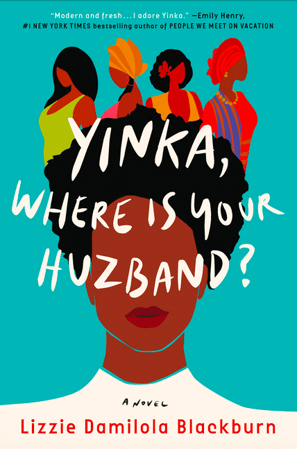 Yinka, Where Is Your Huzband?