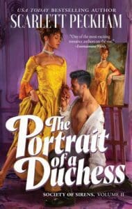 the portrait of a duchess by scarlett peckham