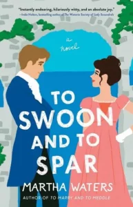 to swoon and to spar romcom by martha waters