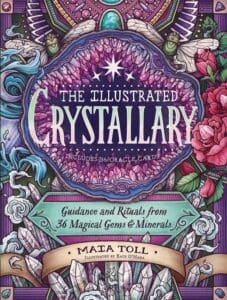 illustrated crystallary for learning how to use crystals