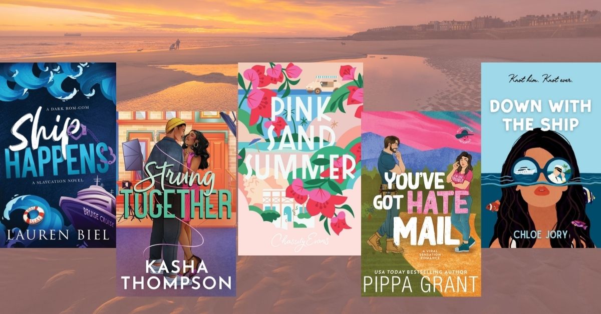 sunset at beach with book covers for pink sand summer, you've got hate male, strung together, ship happens and down with the ship